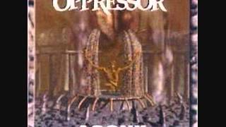 Oppressor - Valley Of Thorns - Agony