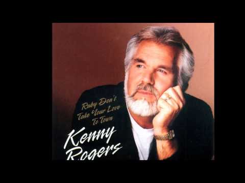 Kenny Rogers - Ruby, Don't Take Your Love to Town