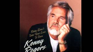 Kenny Rogers - Ruby, Don&#39;t Take Your Love to Town