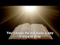 It Pays To Pray Video