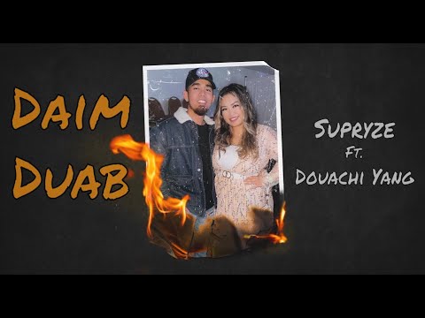 Daim Duab - Supryze ft. Douachi Yang (Lyric Video)
