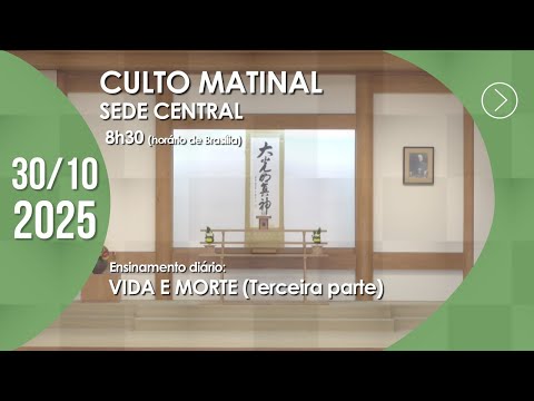 Culto Matinal | "Vida e Morte" (3ª parte) - 30/10/2025