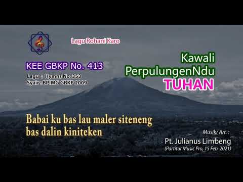 KEE GBKP 413 - kawali perpulungenndu tuhan (Karaoke / Minus One)