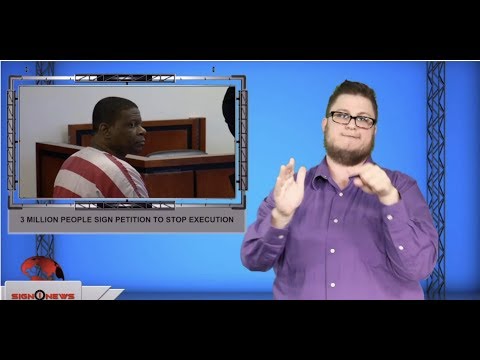 3 million people sign petition to stop execution (ASL - 11.15.19)