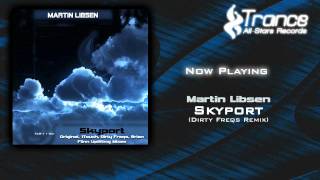 Martin Libsen - Skyport (Dirty Freqs Remix)