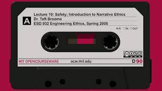 19: Safety; Introduction to Narrative Ethics