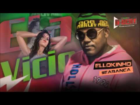 ELLOKINHO  VICIO Dj Boladinhoo