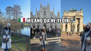 🇮🇹 MİLANO VLOG | 1,5 Günlük Milano Gezisi, Milano’da Ne Yedik & İtalya