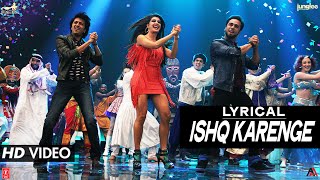 &#39;Ishq Karenge&#39; Full Song with LYRICS | Bangistan | Riteish Deshmukh, Pulkit Samrat, Jacqueline