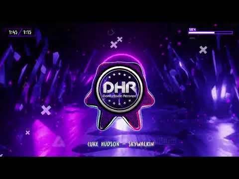 Luke Hudson - SkyWalkin - DHR