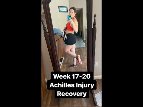 Week 17-20 Achilles Recovery