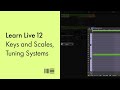Video 12: Keys and Scales, Tuning Systems