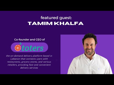 Tamim Khalfa, Co-founder and CEO of Toters