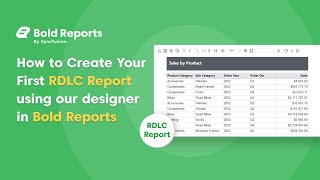 Download the video "How to Create Your First RDLC Report Using Bold Reports Report Designer"