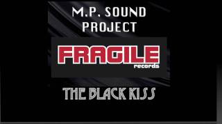 M. P. Sound Project - The Black Kiss