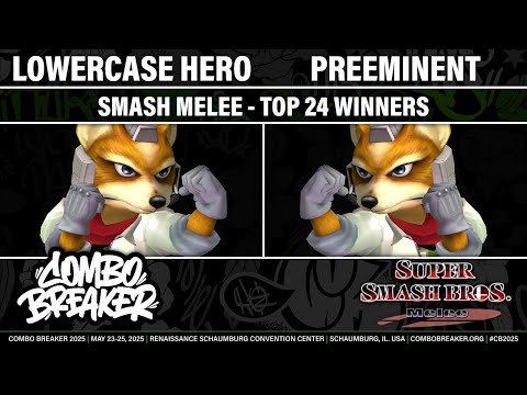 COMBO BREAKER 2025 TOP 24 WINNERS - Lowercase hero (Fox) vs Preeminent (Fox) - Smash Melee