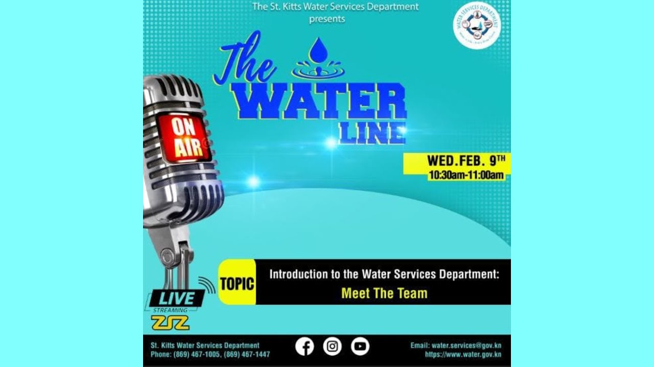 The St. Kitts Water Services Department | The Water Line - February 9, 2022