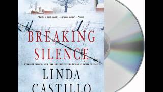 Breaking Silence by Linda Castillo--Audiobook Excerpt