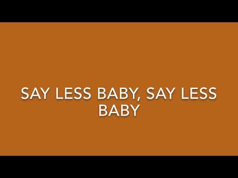 Goldie - Say Less (Lyrics Video)