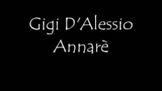 Gigi D'Alessio Annarè