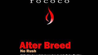 Alter Breed - No Rush