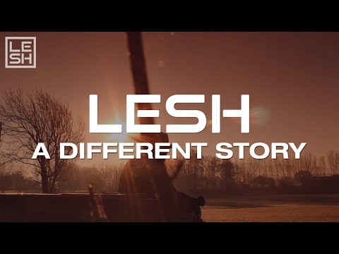 Lesh - A Different Story (Original Mix)