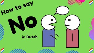 How to say No in Dutch in 2 minutes- make excuses- Hoe Nee zeggen+ excuses verzinnen- Nederlands A1