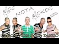 Los Nota Lokos Sexy Solteras TEMA NUEVO Enero 2012
