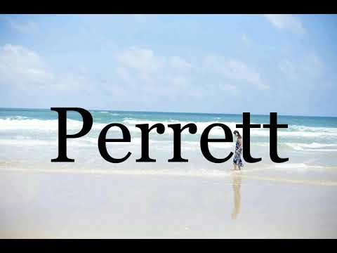 How To Pronounce Perrett🌈🌈🌈🌈🌈🌈Pronunciation Of Perrett