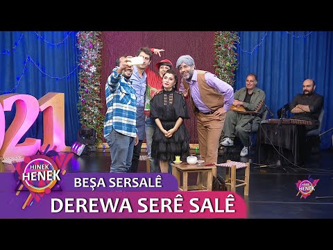 BEŞA SERSALÊ - DEREWA SERÊ SALÊ