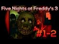 Play with Ch1ba - Five Nights at Freddy's 3 - 1 и 2 ...