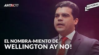 El Antinoti – El NombraMiento De Wellington Arnaud