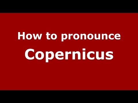 How to pronounce Copernicus