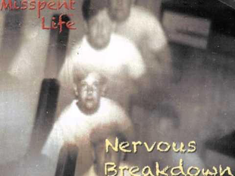 Nervous Breakdown - Misspent Life
