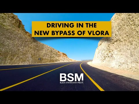 Driving in the new bypass of Vlora, Albania | Hapet bypass-i i ri i Vlorës - Rruga e plotë [4K UHD]