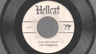 East Bay Night - Tim Timebomb and Friends