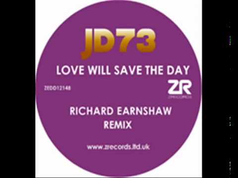 JD73 feat. Miss Modest - Love Will Save The Day (Richard Earnshaw Vocal Mix)