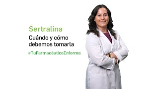 Sertralina cuándo y cómo debemos tomarla - Tu Farmacéutico Informa