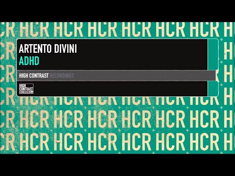 Artento Divini - ADHD (Original) [High Contrast Recordings]