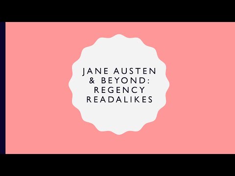 Jane Austen & Beyond: Regency Read-Alikes