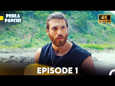 Pehla Panchi Episode 1 - Hindi Dubbed (4K)