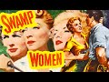 Swamp Women (1956) Roger Corman | Adventure, Crime, Drama | Full Length Movie