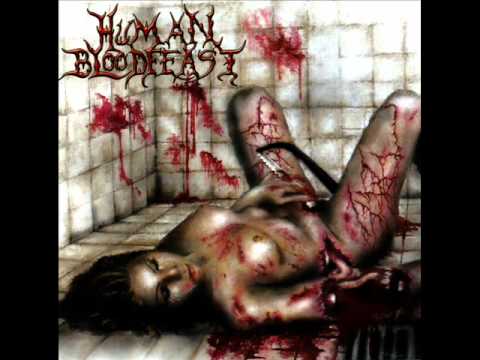 Human Bloodfeast-She Cums Gutted