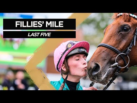Fillies' Mile: Last Five