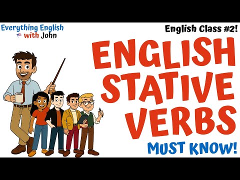 English Class #2 - Stative Verbs: Present Simple vs Continuous Grammar