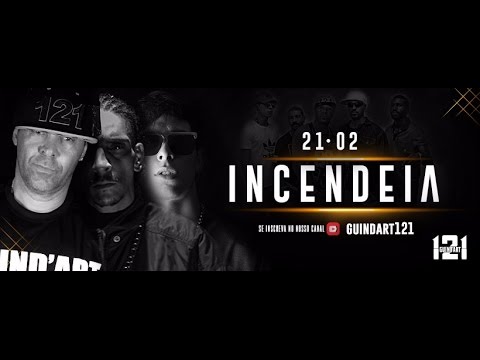 Incendeia - Guind'art 121 Ft. Mt das ruas e Bugue (Clipe oficial)