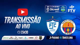 JI-PARANÁ x BARCELONA RO | RONDONIENSE SICREDI 2026 - 11ª RODADA | FTV FFER