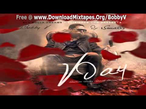 Bobby V - V Day Mixtape Intro (Feat. Dj Smallz) - V Day Mixtape