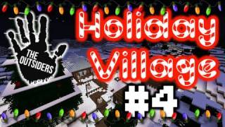 Minecraft: Holiday Village w/ The Outsiders Ep. 4 - Up Goes The Tree (HD)