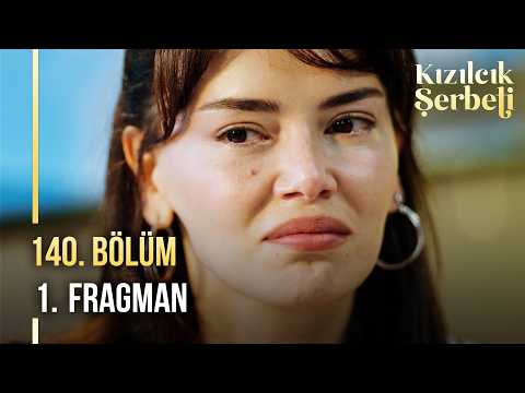 Kızılcık Şerbeti 140. Bölüm 1. Fragmanı
